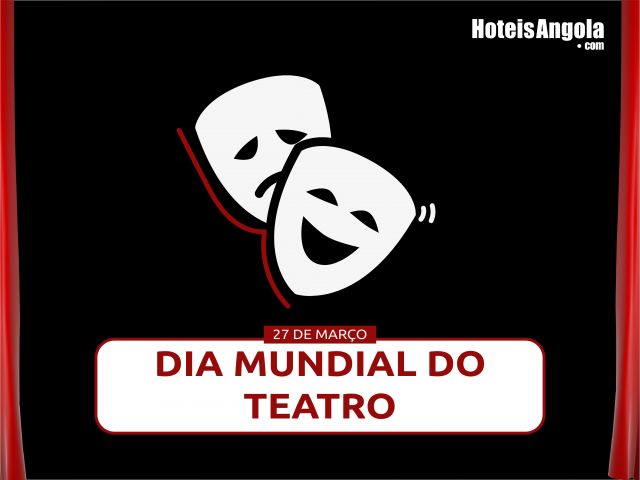 27 de Março, Dia Mundial do Teatro