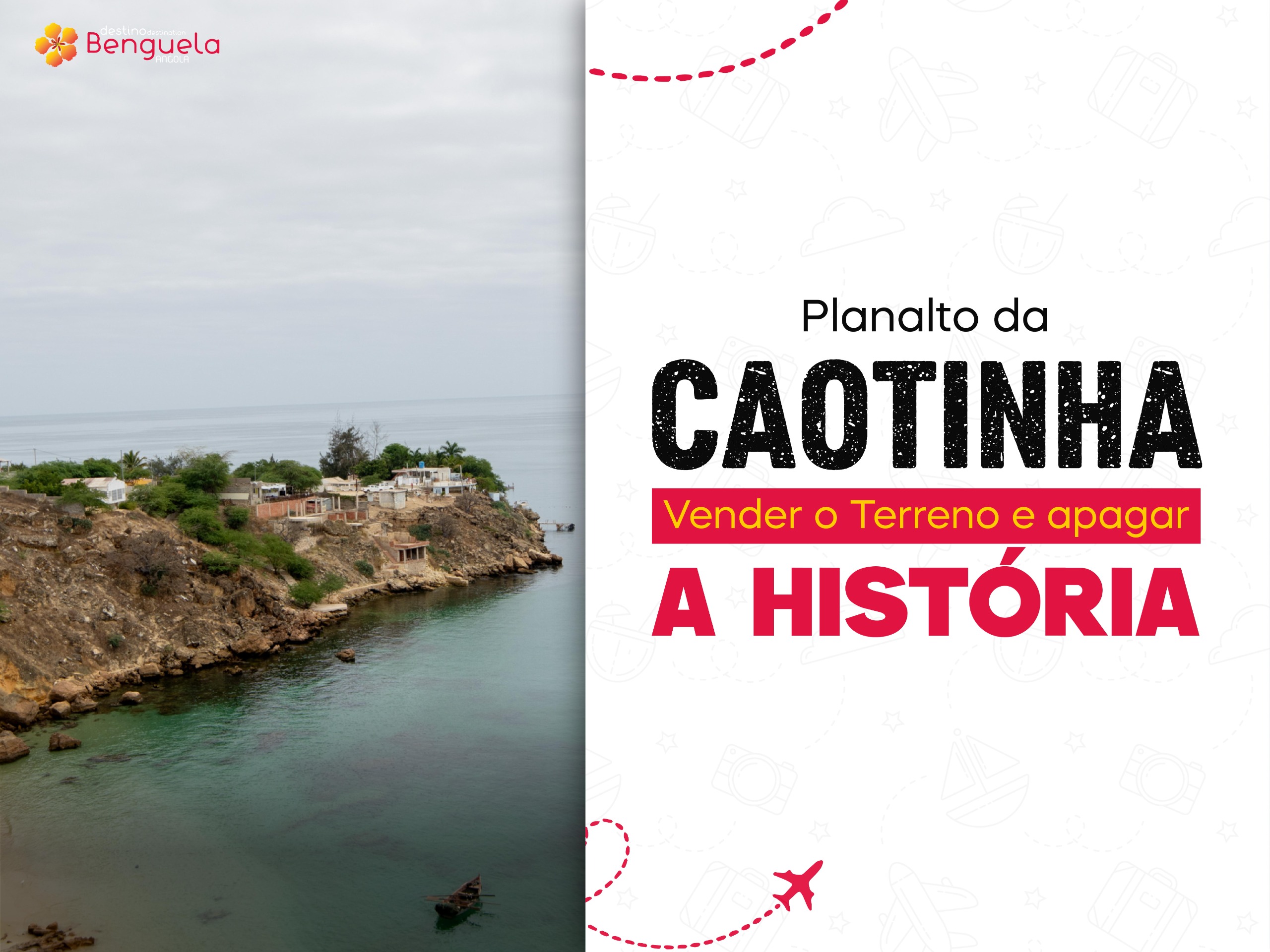 Planalto da Caotinha: vender o terreno e apagar a História