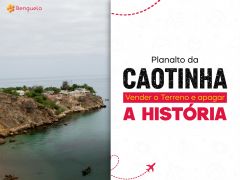 Planalto da Caotinha: vender o terreno e apagar a História